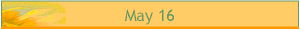May 16